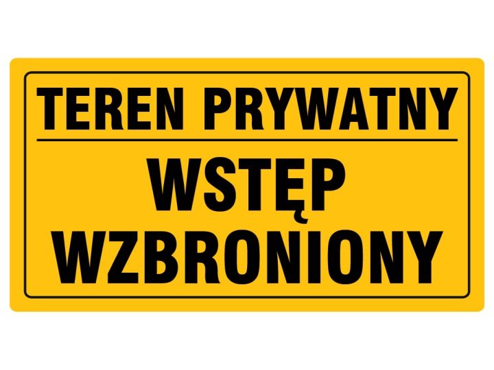 Табличка "Teren Prywatny Wstęp Wzbroniony" 25x35cm, фото 2
