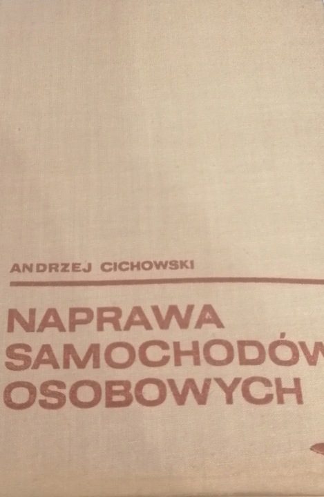 Ремонт легковых автомобилей Andrzej Cichowski 1969 год WKiŁ Warszawa, фото 1