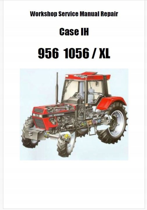 Инструкция ремонта трактор CASE IH 956 1056 / XL, фото 1