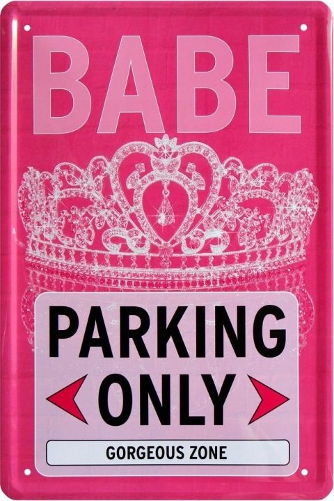 Babe Parking Only - Табличка металлическая 20 x 30 см, фото 1