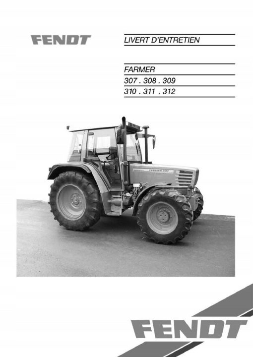 Инструкция ob FENDT Farmer 307 308 309 310 311 312, фото 1