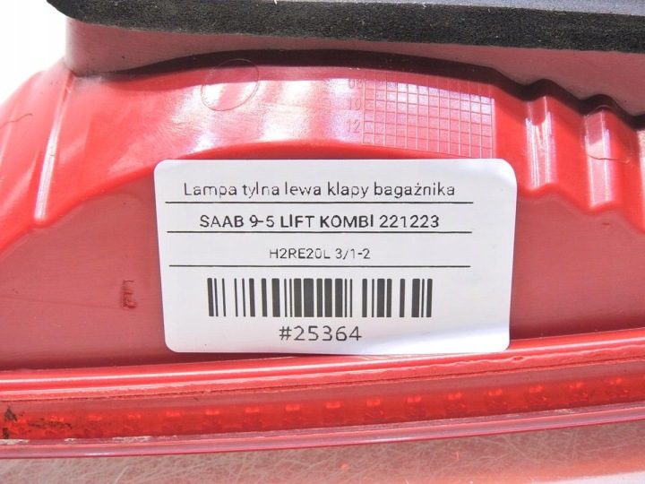 ФОНАРЬ ЛЕВЫЙ ЗАДНИЙ КРЫШКИ SAAB 9-5 РЕСТАЙЛИНГ УНИВЕРСАЛ, фото 8
