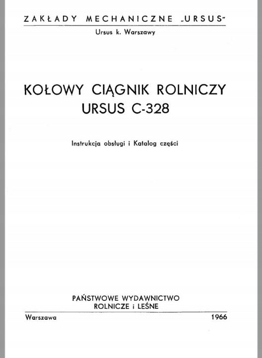 Инструкция по эксплуатации и каталог запчасти URSUS C-328, фото 1