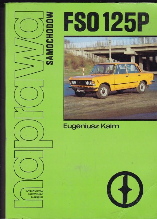 Польская Fiat 125p FSO (75-91) инструкция ремонта 24h, фото 1
